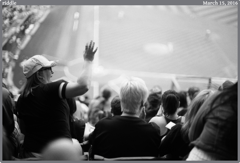 riddle, taken 2016-03-15 || None None | None | None @ None