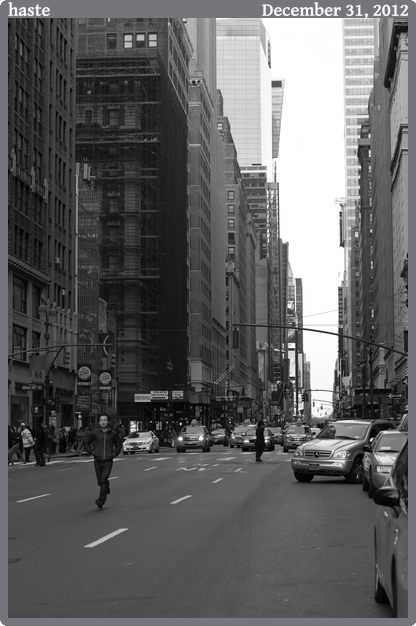 haste, taken 2012-12-31 || Canon Canon EOS REBEL T2i | 50mm | 1/250s @ f/2.8